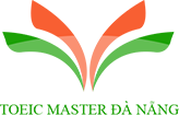 TOEIC MASTER ĐÀ NẴNG TOEIC MASTER ĐÀ NẴNG